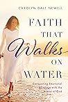Faith that Walks ...