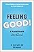 Feeling Good! by Dr Kojo Sarfo DNP