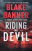 Riding the Devil (Harry Bauer #15)