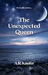 The Unexpected Queen