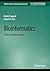 Bioinformatics: A One Semes...