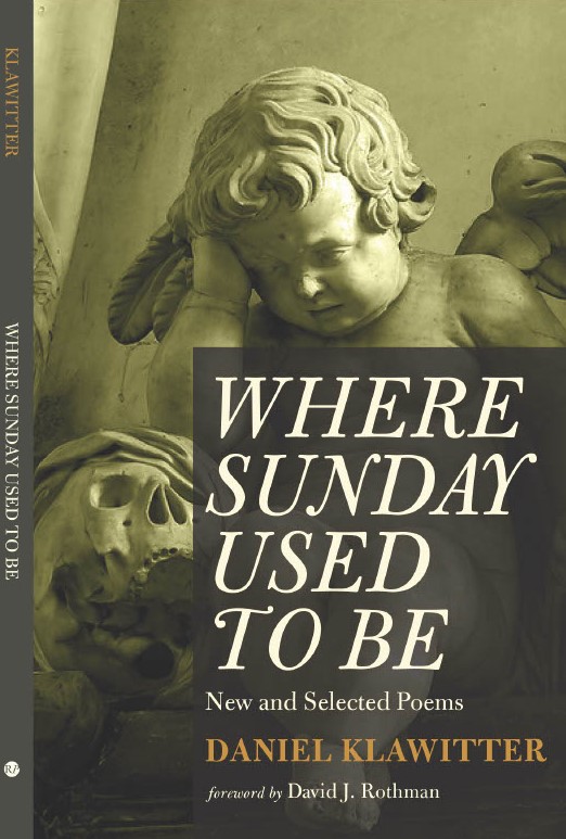 Where Sunday Used to Be: New and Selected Poems (Paperback)