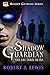 Shadow Guardian and the Thr...