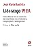 Liderazgo VICA: Cómo lidera...
