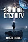 Skimming Eternity: The Astonishing and Revelatory Discovery from Neutrinos and Thought Transmission Skimming Eternity: The Astonishing and Revelatory Discovery from Neutrinos and Thought Transmission