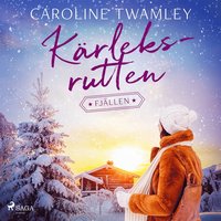 Kärleksrutten - Fjällen (Audiobook)