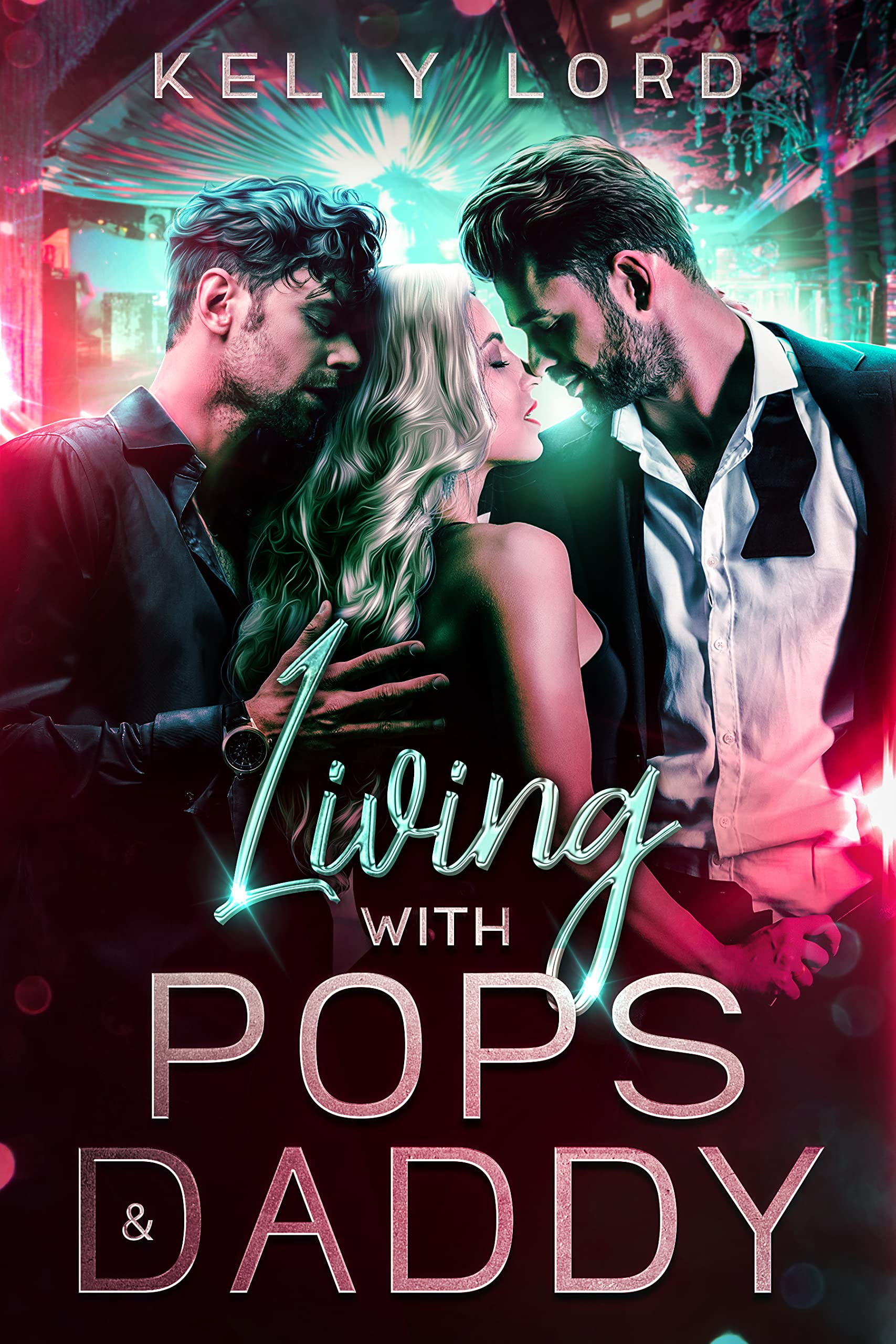 Living with Pops & Daddy (Big Strong Daddies #2)