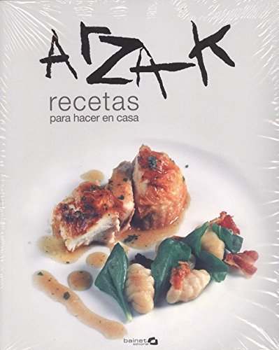 ARZAK. Recetas para hacer casa (Paperback)