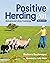 Positive Herding 201: Advan...