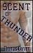 Scent of Thunder by Thomas Carver