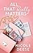 All That Really Matters (McKenzie Family Romance #1)