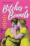 Bitches in Bonnet...