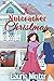 A Nutcracker Christmas: An enchanted Christmas romance!