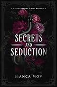 Secrets and Seduction