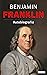 BENJAMIN FRANKLIN: La Autobiografia (Spanish Edition)