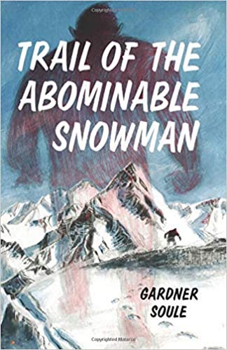 Trail of the Abominable Snowman (Library Binding)