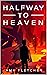 Halfway To Heaven