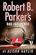 Robert B. Parker's Bad Influence (Sunny Randall #11)