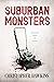 Suburban Monsters