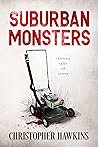 Suburban Monsters