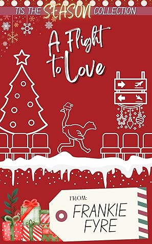 A Flight to Love (Tis the Season Holiday Collection)