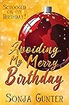 Avoiding My Merry Birthday