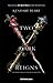 Two Dark Reigns: Three Dark Crowns (3)