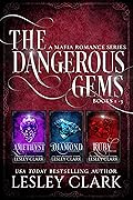 The Dangerous Gems Box Set