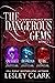 The Dangerous Gems Box Set (Dangerous Gems #1-3)
