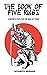 THE BOOK OF FIVE RINGS: Complete Version + A Growth Path for the Man of Today.