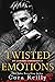 Twisted Emotions (Die Camorra Chroniken, #2)