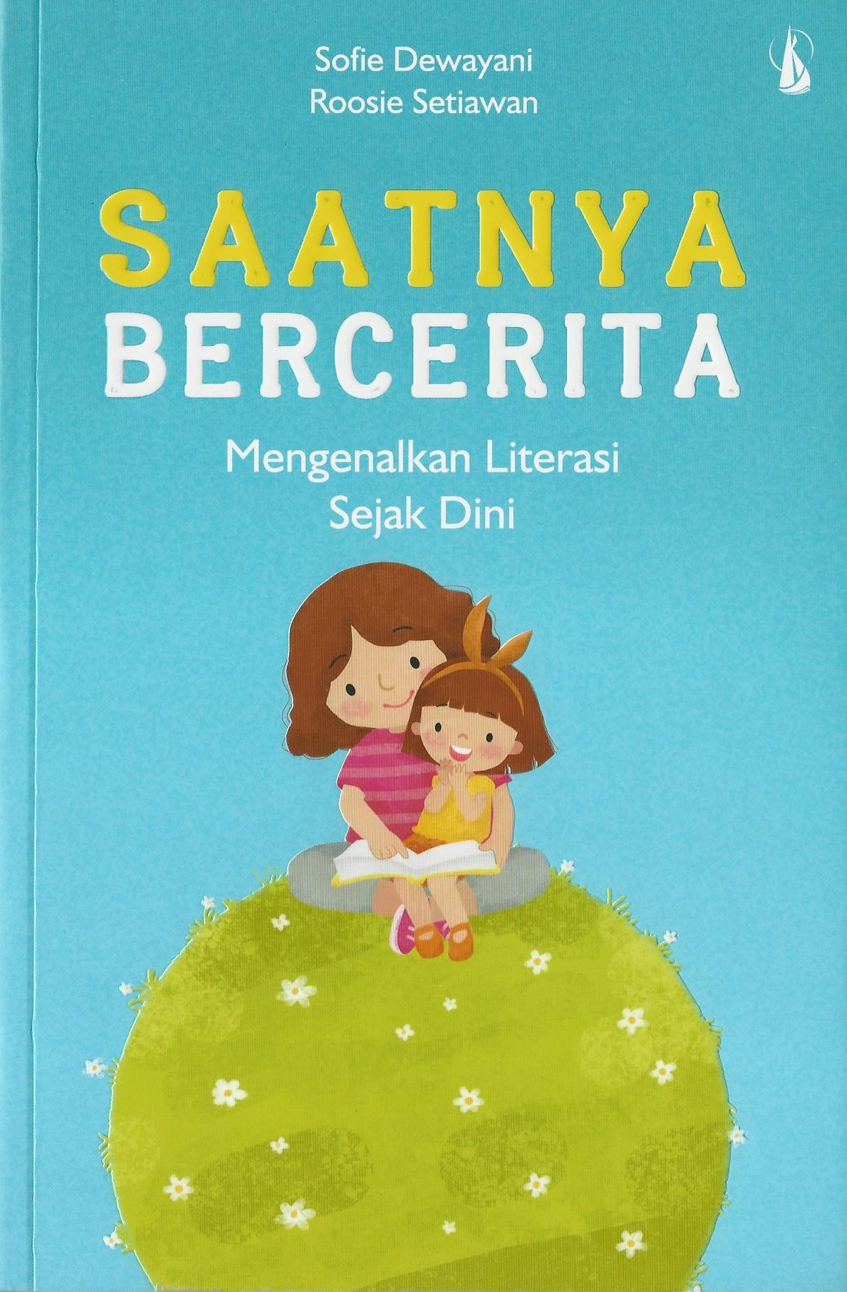 Saatnya Bercerita: Mengenalkan Literasi Sejak Dini