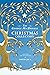 The George MacDonald Christmas Collection: An All-New Assortment of Festive Tales and Poems by the man who inspired C S Lewis (Unabridged, with Illustrations)