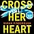 Cross Her Heart