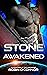 Stone Awakened (Gladiators of the Vagabond #6)
