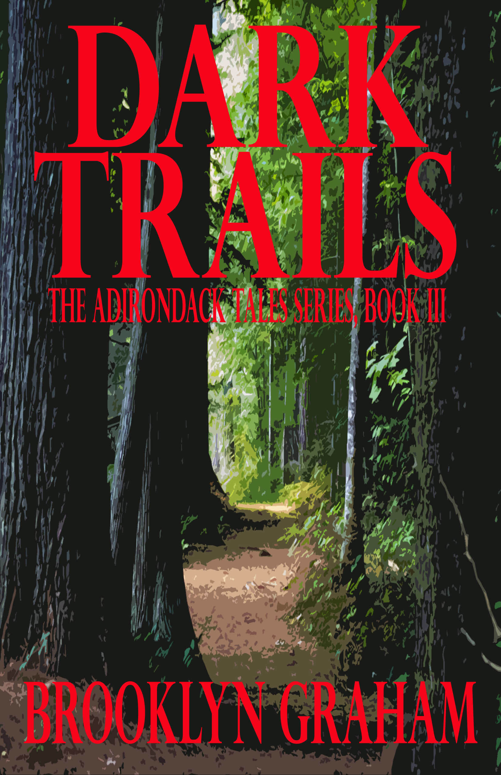 Dark Trails (The Adirondack Tales, #3)