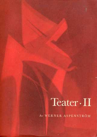 Teater II: Hemma över julen; Ett ovanligt fall; Trappan; Vågspel; Källan; Den ofullbordade flugsmällan; Snaskpartyt (Hardcover)