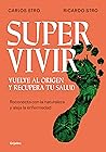 Supervivir. Vuelv...