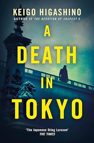 A Death in Tokyo (Detective Kaga, #3)