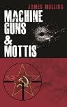 Machine Guns & Mo...