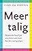 Meertaling - De wonderbaarlijke voordelen van meer dan één taal spreken