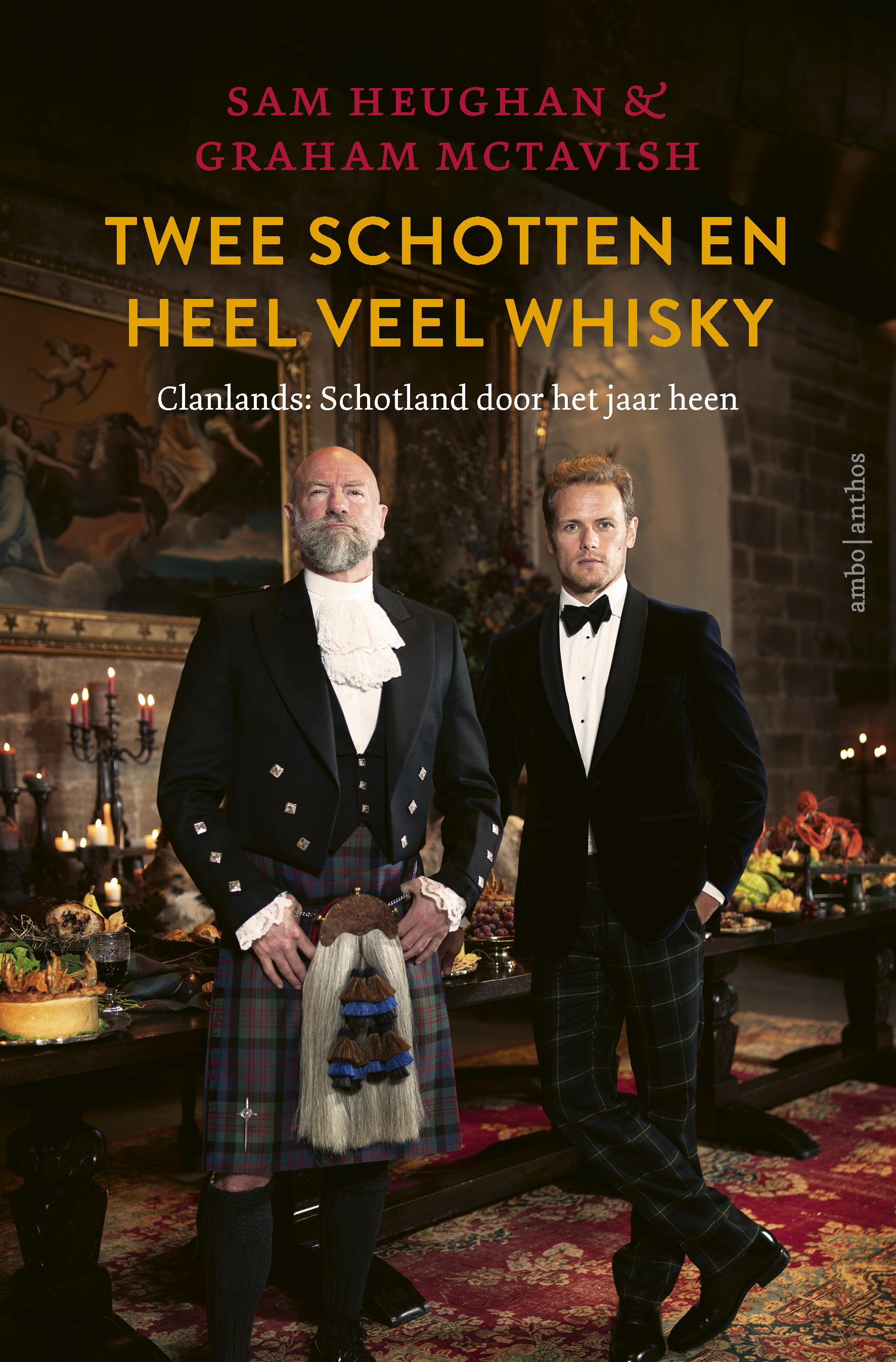Twee Schotten en heel veel whisky - Clanlands: Schotland door het jaar heen