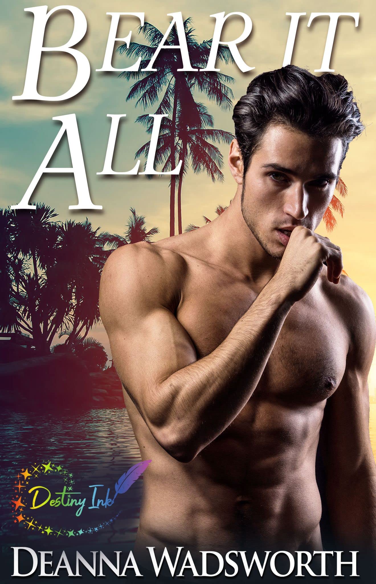 Bear It All (Destiny Ink #1)
