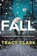 Fall (Detective Harriet Foster, #2)