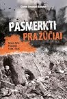 Pasmerkti pražūči...