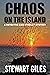 Chaos on the Island (DI Liam O'Reilly #9)