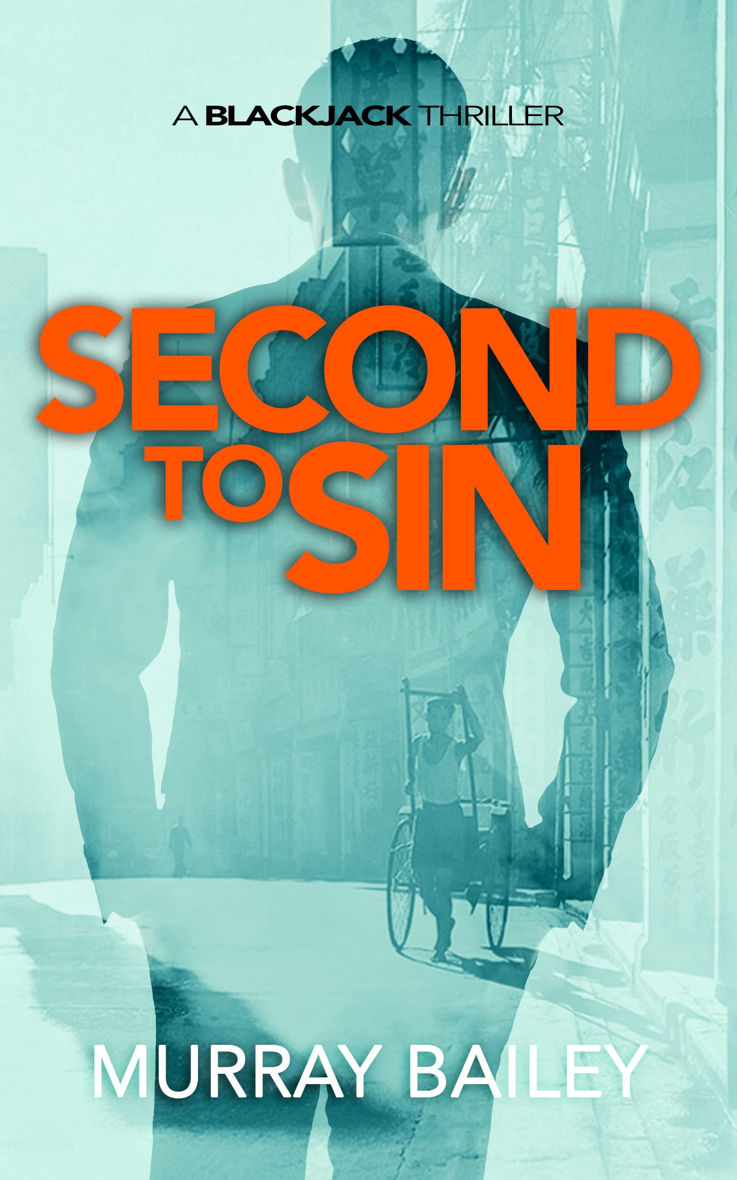 Second to Sin (A BlackJack Thriller Book 2)