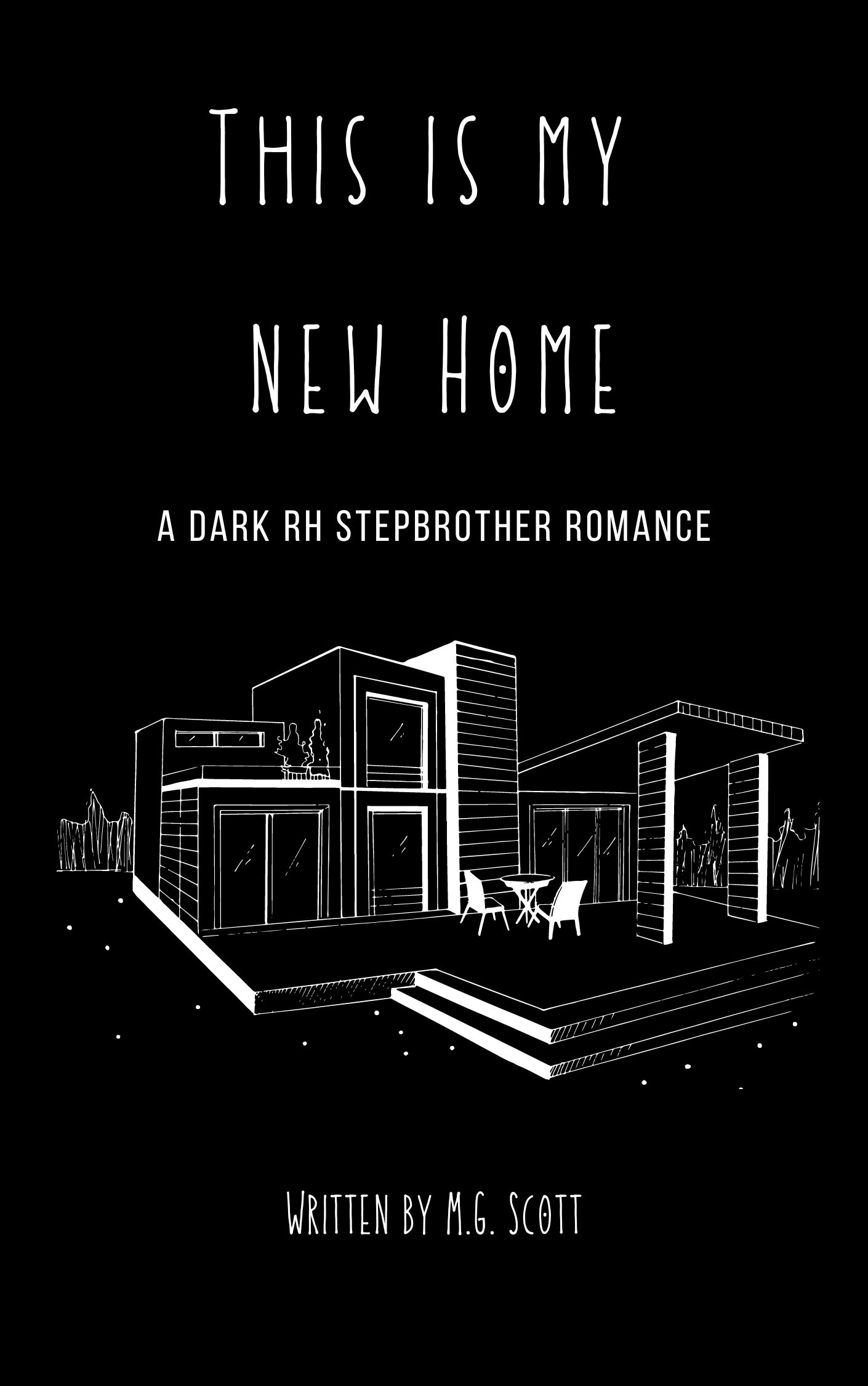 This Is My New Home (A Dark RH Stepbrother Romance)