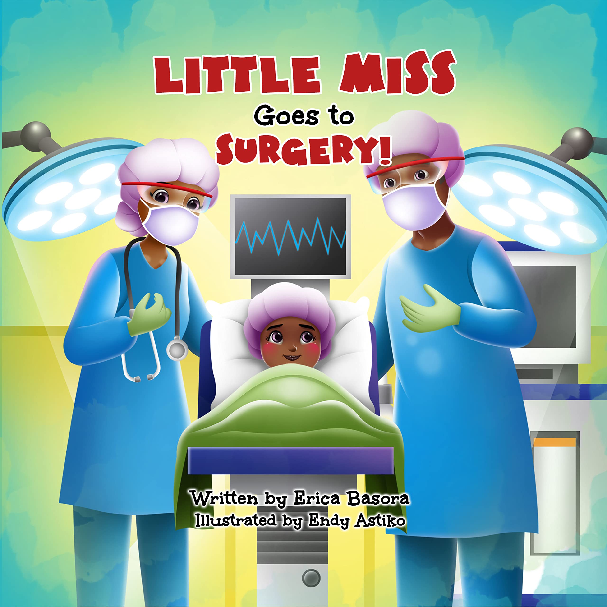 Little Miss Goes to Surgery (Kindle Edition)