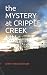 The Mystery At Cripple Cree...